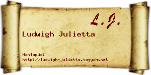 Ludwigh Julietta névjegykártya